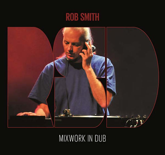 ROB SMITH | Mixwork in Dub - CD