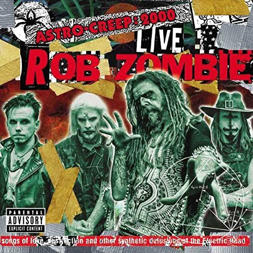 Rob Zombie | Astro-Creep: 2000 Live Songs Of Love, Destruction And Other Synthetic [Explicit Content] - Vinyl