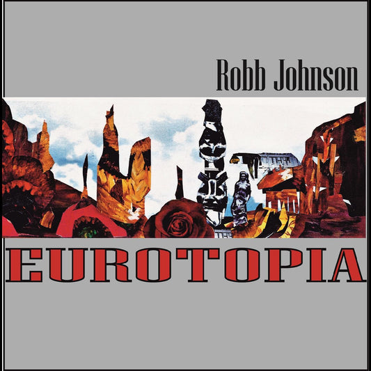 Robb Johnson | Eurotopia - Vinyl