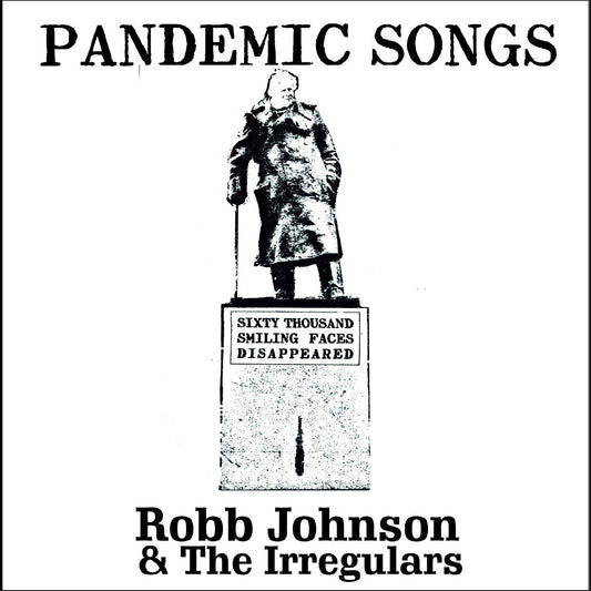 Robb & the Irregulars Johnson | Pandemic Songs - CD