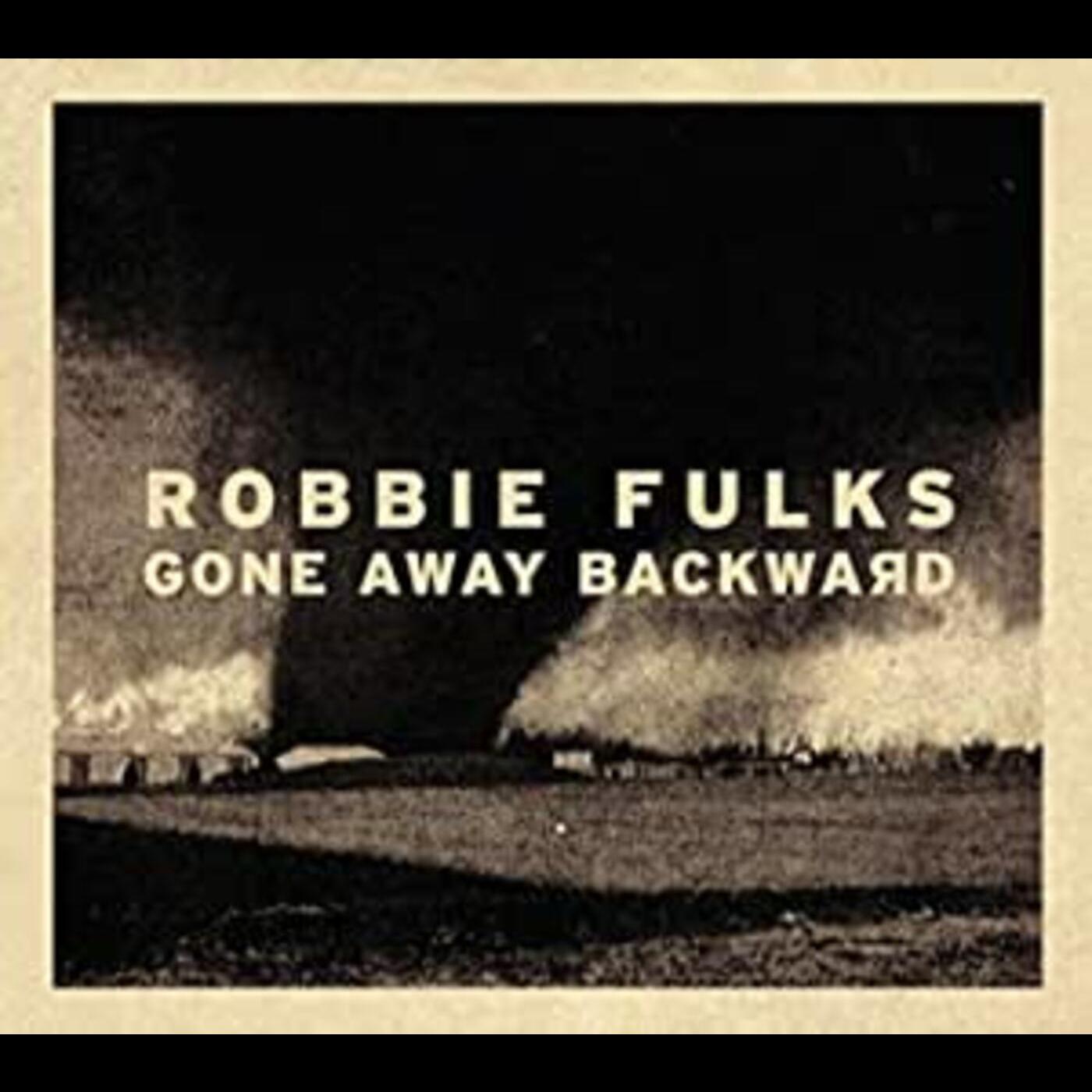 Robbie Fulks | Gone Away Backward - CD