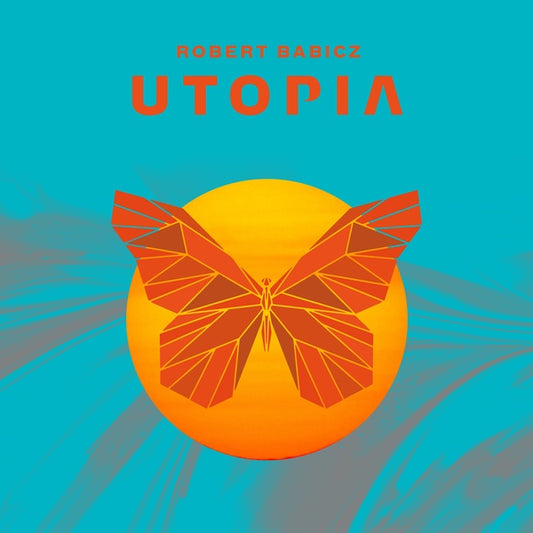 ROBERT BABICZ | Utopia - CD