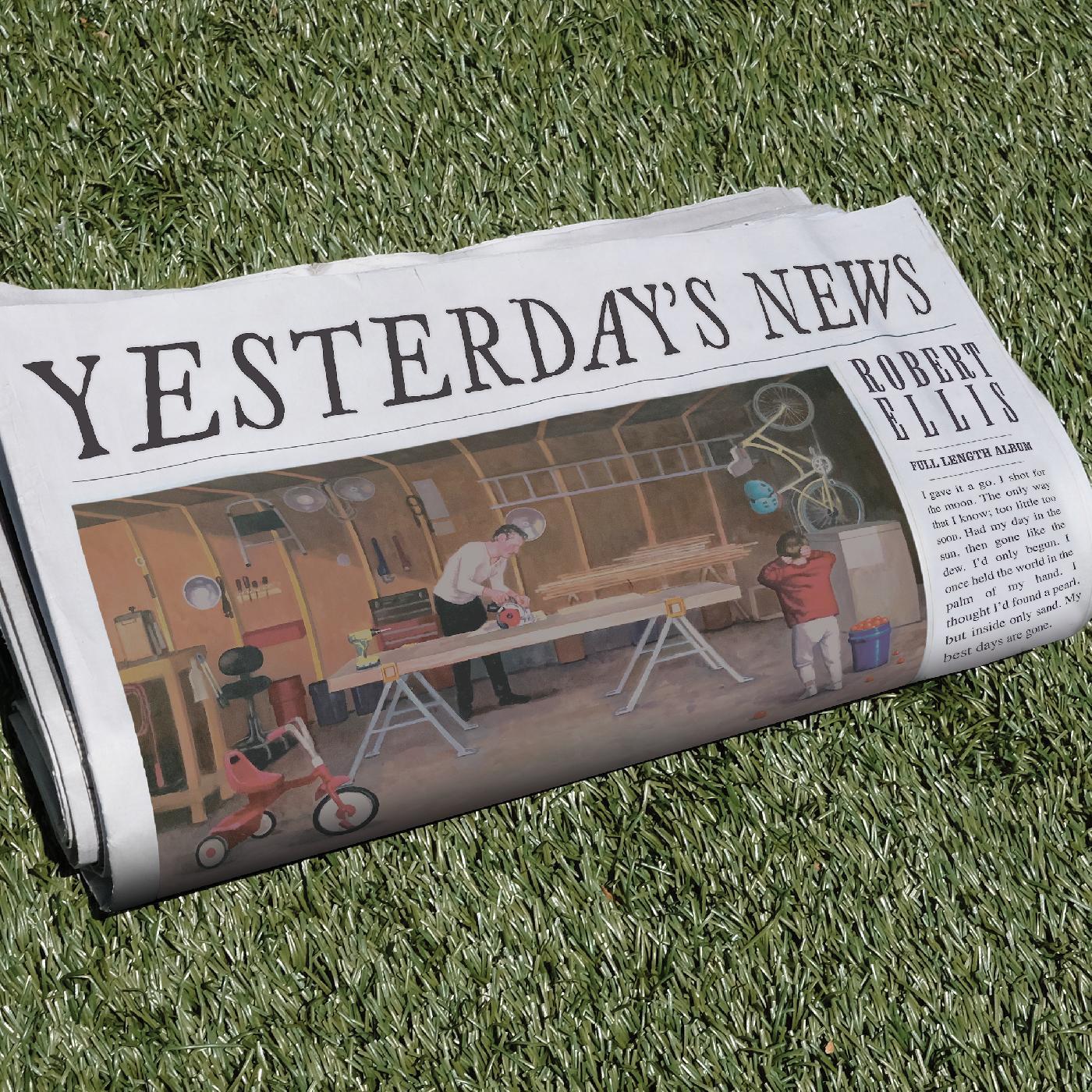 Robert Ellis | Yesterday's News - CD