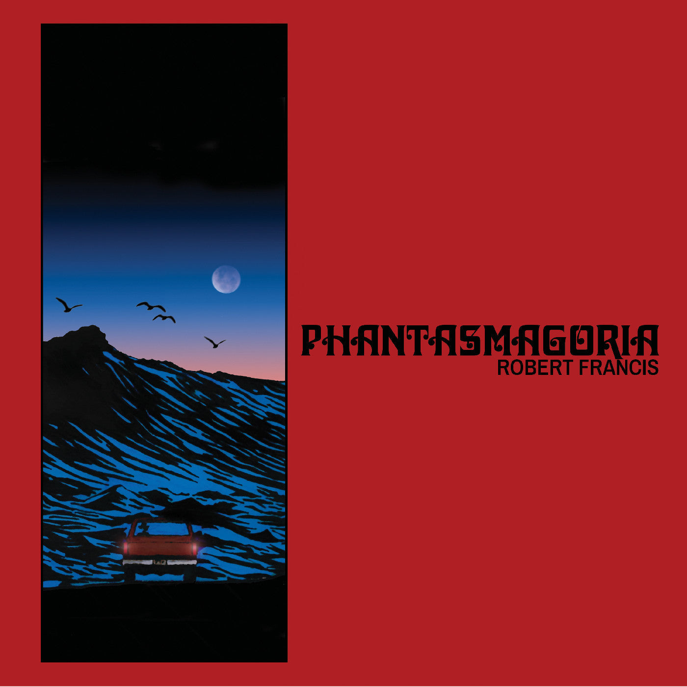 Robert Francis | Phantasmagoria (Random Color Vinyl) - Vinyl