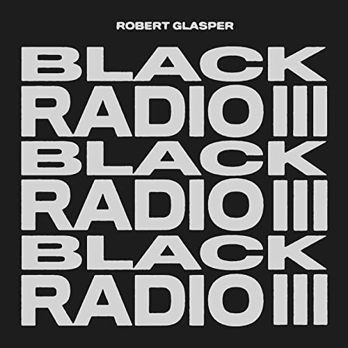 Robert Glasper | Black Radio III [2 LP] - Vinyl
