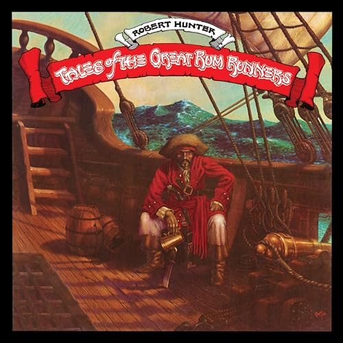 Robert Hunter | Tales of the Great Rum Runners (Deluxe Edition) - Vinyl
