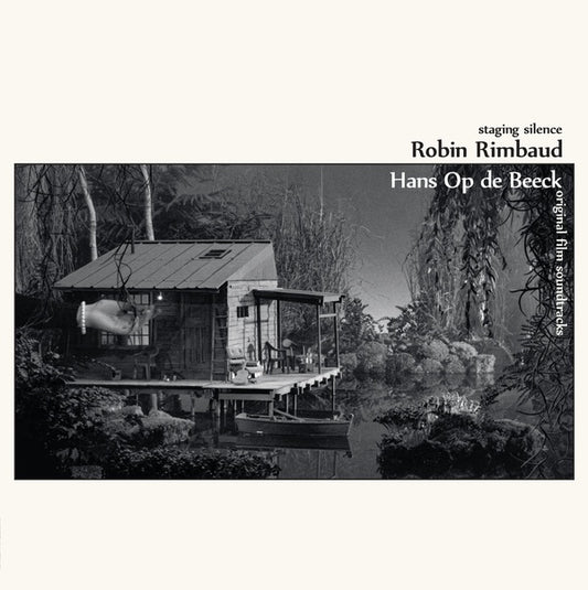 ROBIN RIMBAUD/HANS OP DE BEECK | Staging Silence (Original Film Soundtracks) - Vinyl