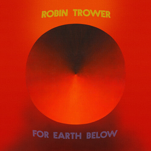 Robin Trower | For Earth Below: 50th Anniversary Edition (2 Lp's) - Vinyl