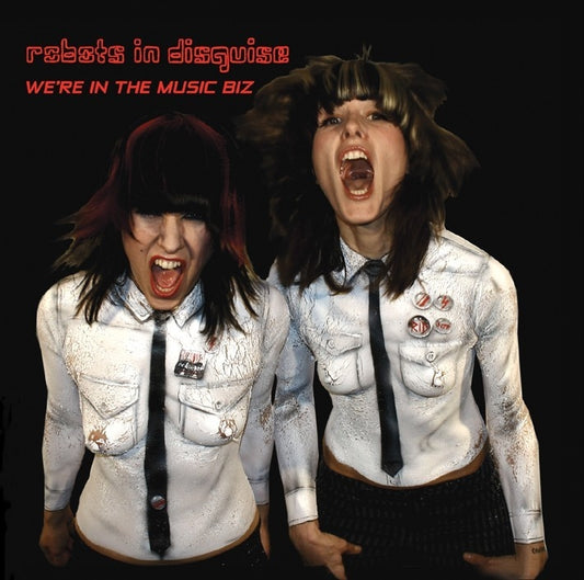 Robots In Disguise | We're in the Music Biz - CD