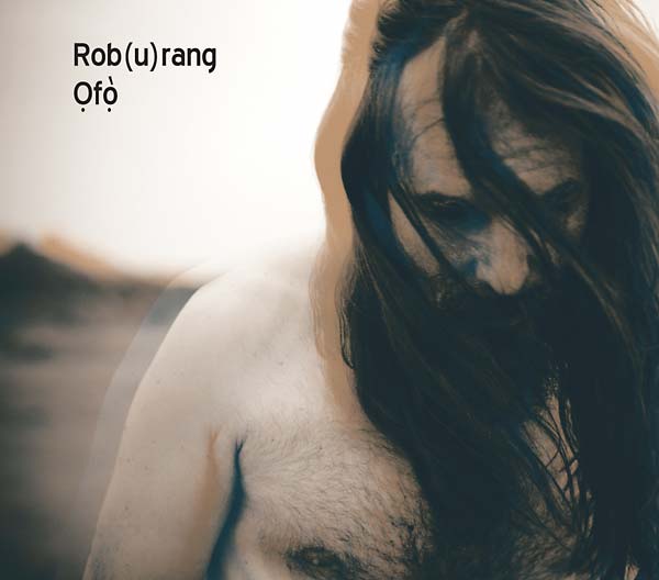 ROB(U)RANG | Ofo - CD