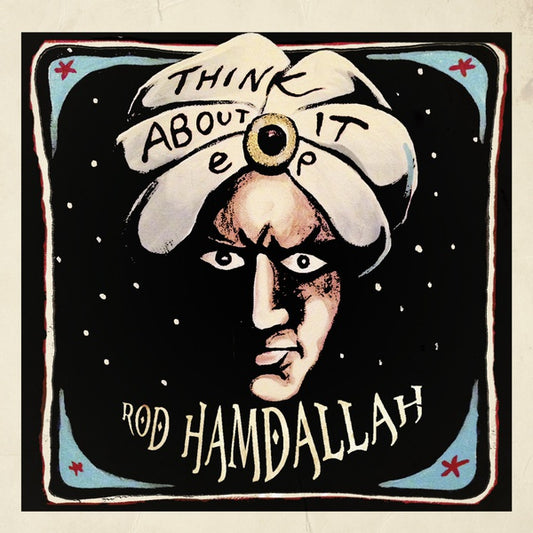 ROD HAMDALLAH | Think About It EP - Vinyl