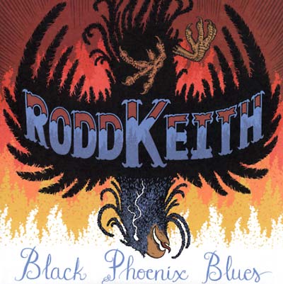 Rodd Keith | Black Phoenix Blues - Vinyl