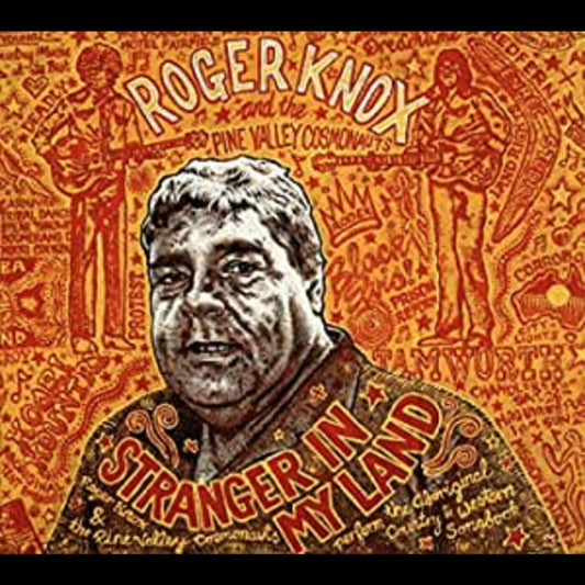Roger & The Pine Valley Cosmonauts Knox | Stranger In My Land - CD