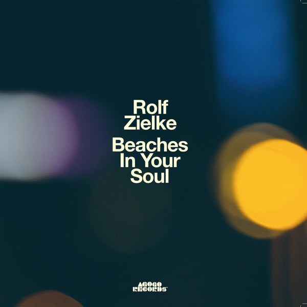 ROLF ZIELKE | Beaches In Your Soul - CD