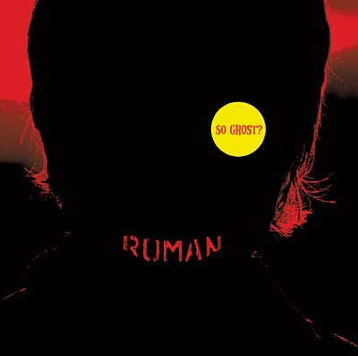 ROMAN | So Ghost? - CD