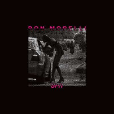 RON MORELLI | Spit - Vinyl
