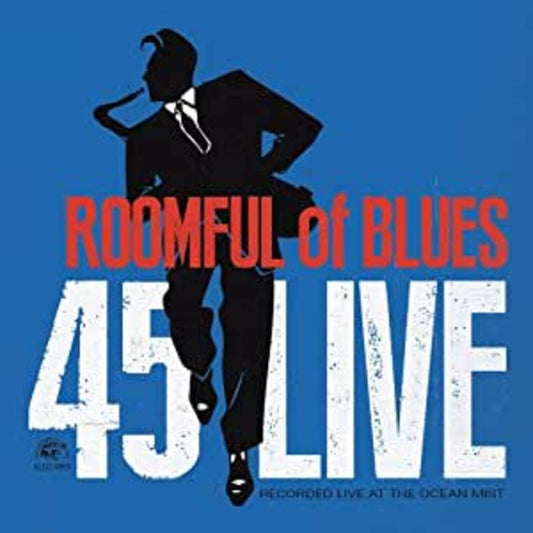 Roomful Of Blues | 45 Live - CD