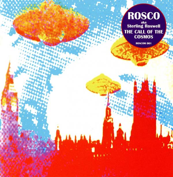 ROSCO AKA STERLING ROSWELL | The Call of the Cosmos - CD