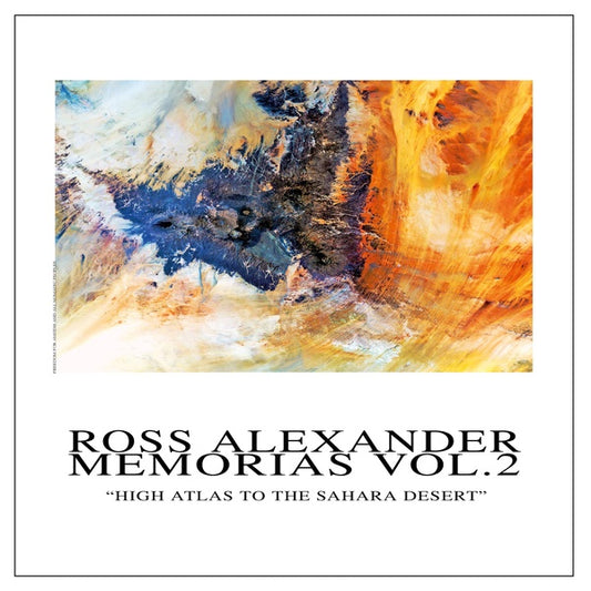 ROSS ALEXANDER | Memorias Vol. 2 - High Atlas To The Sahara Desert - Vinyl