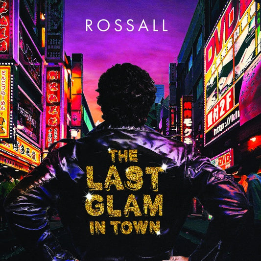 ROSSALL | The Last Glam In Town - Vinyl