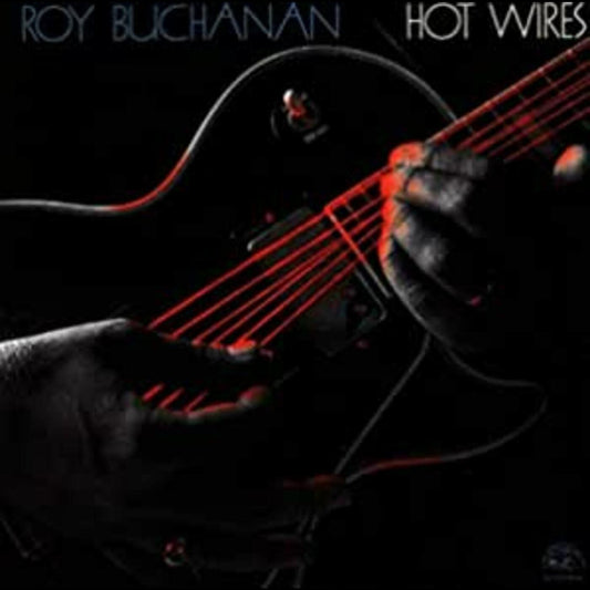 Roy Buchanan | Hot Wires - CD