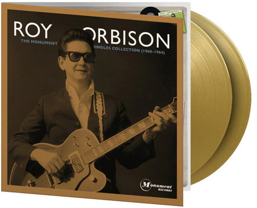 Roy Orbison | The Monument Singles Collection: 1960-1964 (Limited Edition, 180 Gram Gold Vinyl, Gatefold Jacket] [Import] (2 Lp's) - Vinyl