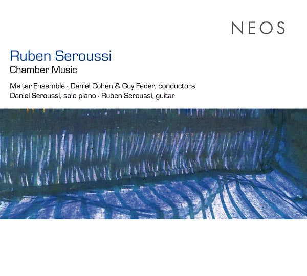 RUBEN SEROUSSI | Chamber Music - CD