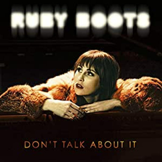 Ruby Boots | Don't Talk About It - CD