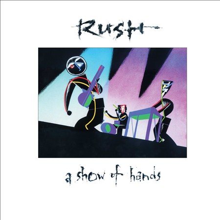 Rush | A Show Of Hands (200 Gram Vinyl) (2 Lp's) - Vinyl