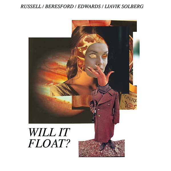 RUSSELL/BERESFORD/EDWARDS/LIAVIK SOLBERG | Will It Float? - Vinyl