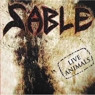 SABLE | Live Animals - CD