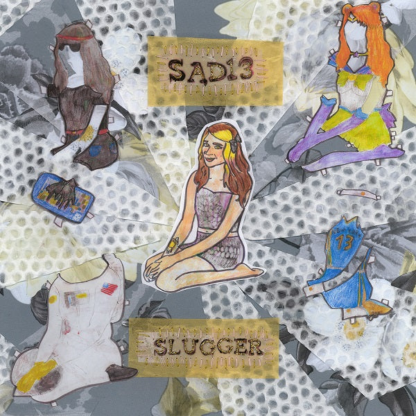 Sad13 | Slugger - Vinyl