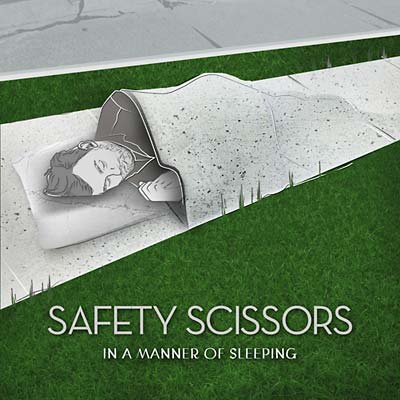 SAFETY SCISSORS | In a Manner of Sleeping - CD