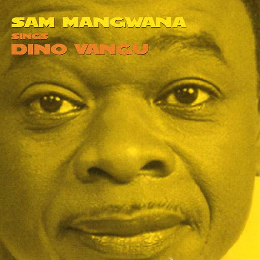 SAM MANGWANA | Sings Dino Vangu - CD