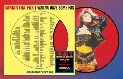 Samantha Fox | I Wanna Have Some Fun (Limited Edition, Picture Disc Vinyl) [Import] - Vinyl