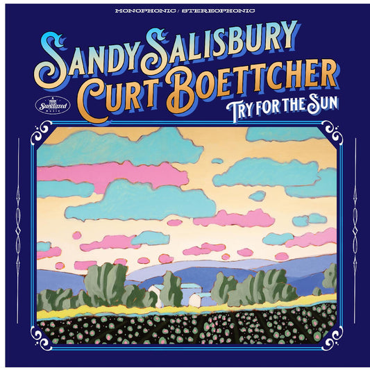 Sandy & Curt Boettcher Salisbury | Try For The Sun - Vinyl