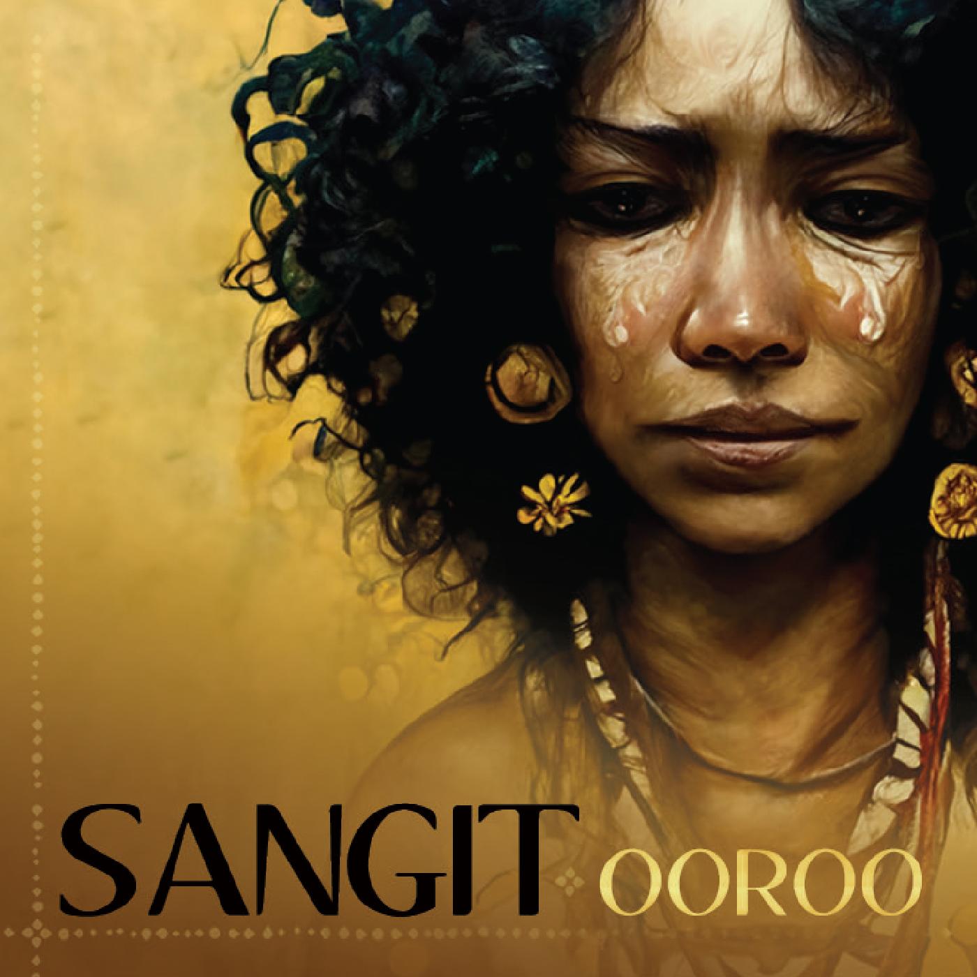 Sangit | Ooroo - CD