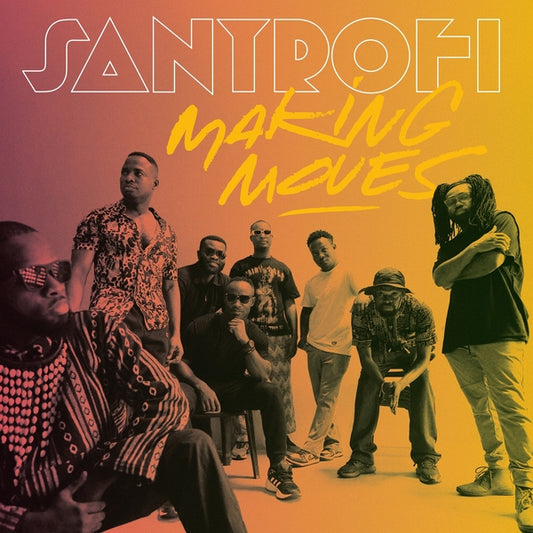 SANTROFI | Making Moves - Vinyl