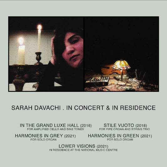 Sarah Davachi | In Concert & In Residence - CD