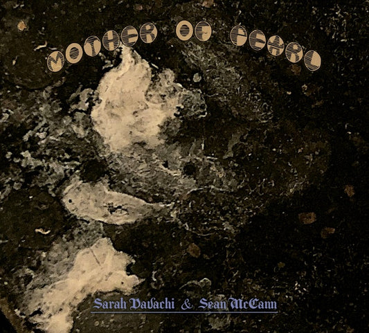 SARAH DAVACHI & SEAN MCCANN | Mother of Pearl - CD