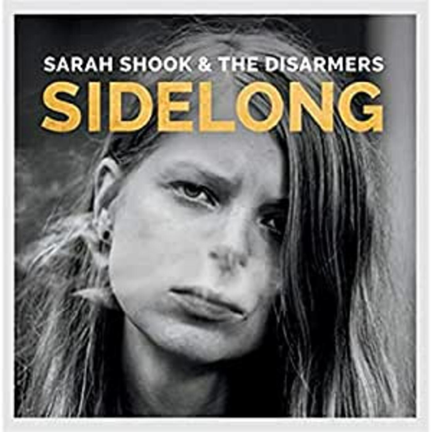 Sarah & The Disarmers Shook | Sidelong - CD