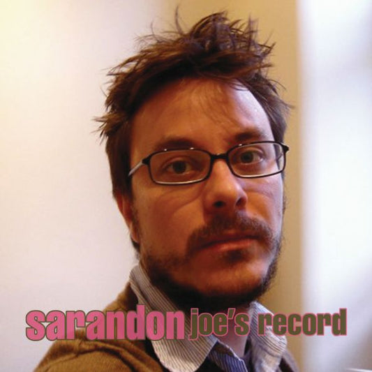 Sarandon | Joe's Record - 7" (PINK VINYL) - Vinyl