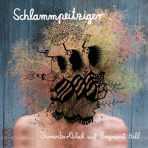SCHLAMMPEITZIGER | Damenbartblick auf Pregnant Hill - Vinyl