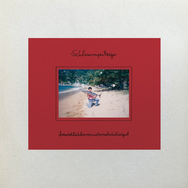 SCHLAMMPEITZIGER | Freundlichbaracudamelodieliedgut - Vinyl