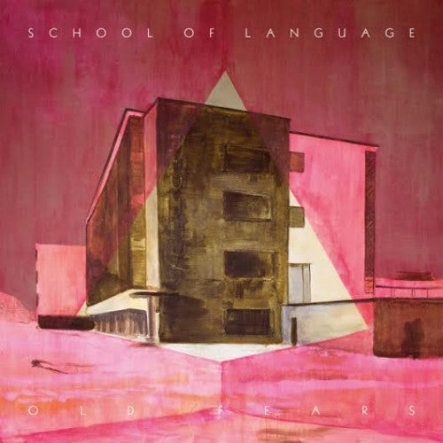 School Of Language | Old Fears - CD