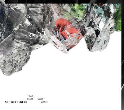 SCHWEFELGELB | Das Ende Vom Kreis - CD