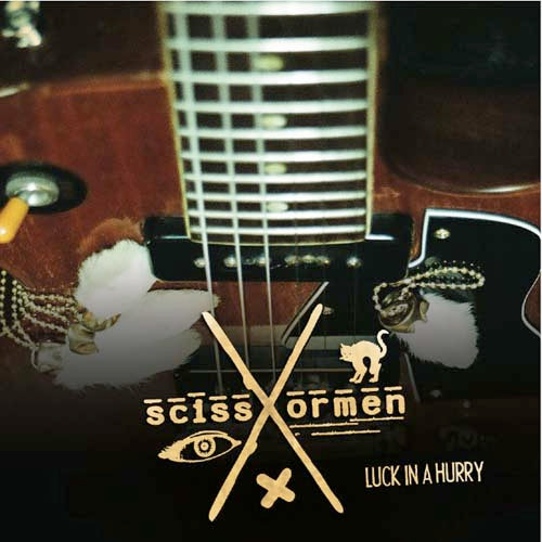 Scissormen | Luck in a Hurry - CD