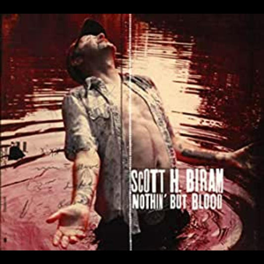 Scott H. Biram | Nothin But Blood - CD