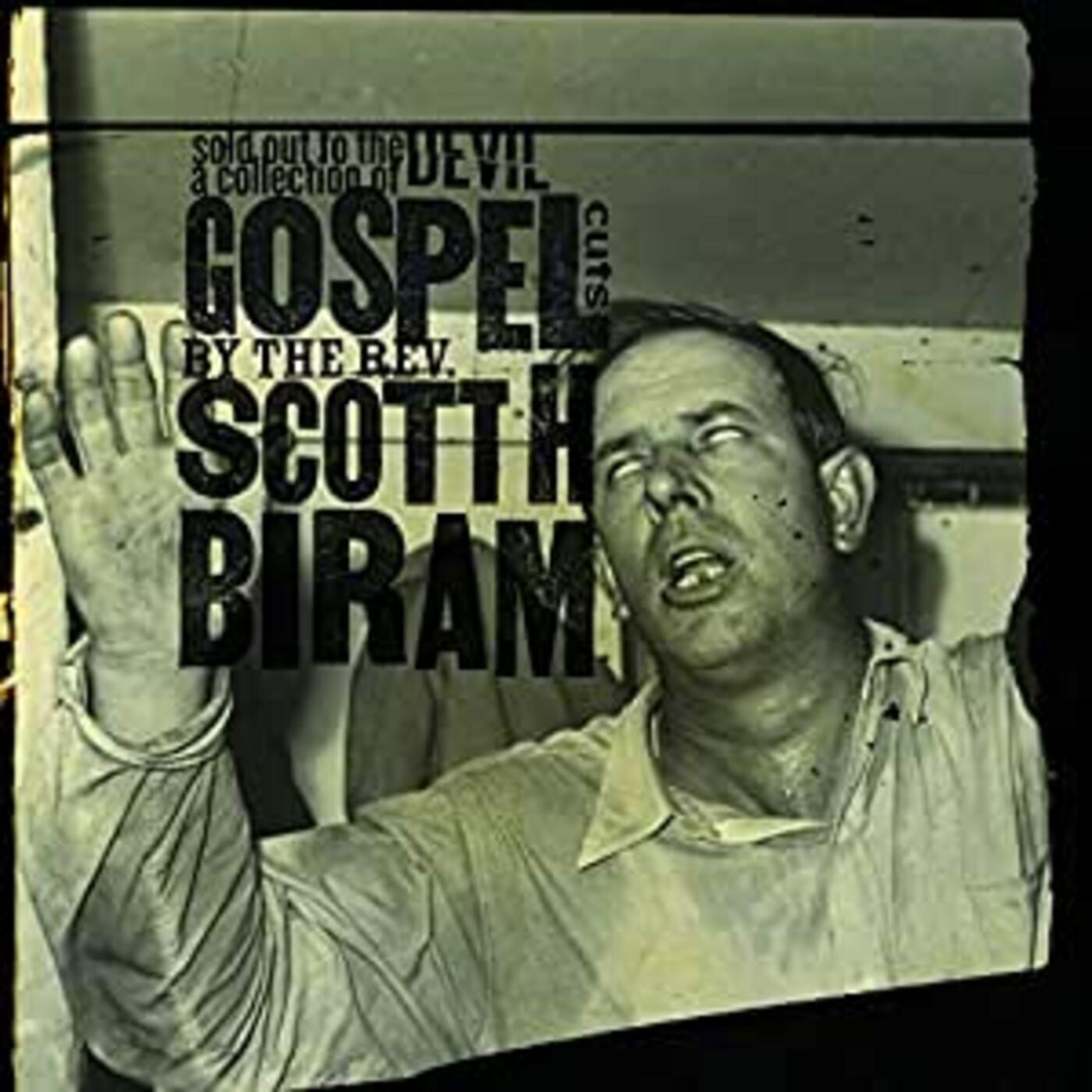 Scott H. Biram | Sold Out To The Devil: A Collection Of Gospel Cuts - Vinyl