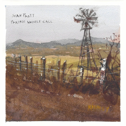 Sean Pratt | Prairie Whistle Call [Lp] - Vinyl